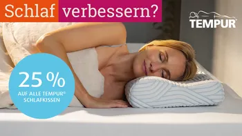 Tempur Aktion mit 25% Rabatt auf alle Tempur-Schlafkissen
